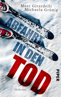 Abfahrt in den Tod - Michaela Grünig - E-Book