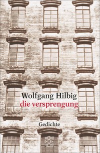 die versprengung - Wolfgang Hilbig - E-Book