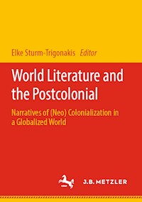 World Literature and the Postcolonial -  - E-Book
