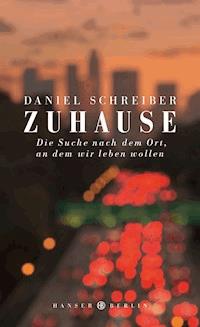 Zuhause - Daniel Schreiber - E-Book