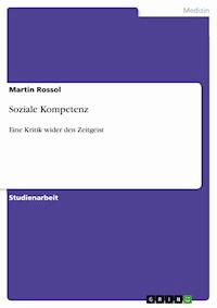 Soziale Kompetenz - Martin Rossol - E-Book