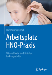 Arbeitsplatz HNO-Praxis - Hans Werner Eichel - E-Book