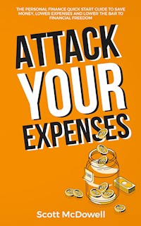 Attack Your Expenses - Scott Mcdowell - E-Book