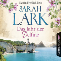 Das Jahr der Delfine - Sarah Lark - E-Book + Hörbuch