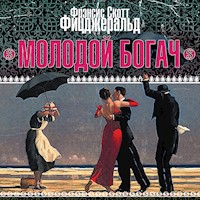 Молодой богач - Фрэнсис Скотт Фицджеральд - Hörbuch
