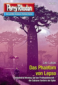 Perry Rhodan 3033: Das Phantom von Lepso - Leo Lukas - E-Book + Hörbuch