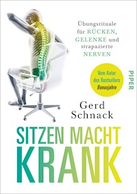 Sitzen macht krank - Gerd Schnack - E-Book