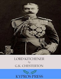 Lord Kitchener - G.K. Chesterton - E-Book