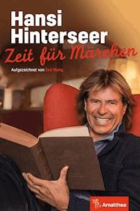 Zeit für Märchen - Hansi Hinterseer - E-Book