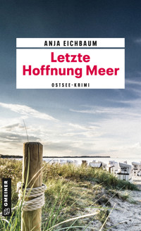 Letzte Hoffnung Meer - Anja Eichbaum - E-Book