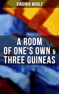 A Room of One's Own & Three Guineas - Virginia Woolf - E-Book