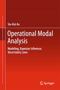 Operational Modal Analysis - Siu-Kui Au - E-Book