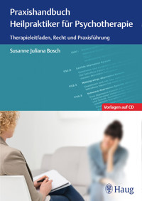 Praxishandbuch Heilpraktiker für Psychotherapie - Susanne Juliana Bosch - E-Book