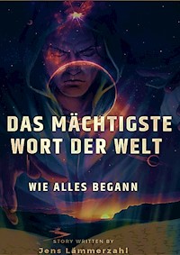 Das mächtigste Wort der Welt - Jens Lämmerzahl - E-Book