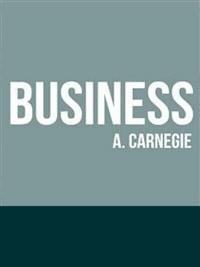 Business - Andrew Carnagie - E-Book
