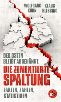 Die zementierte Spaltung - Klaus Blessing - E-Book