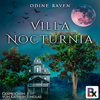 Villa Nocturnia - Odine Raven - Hörbuch