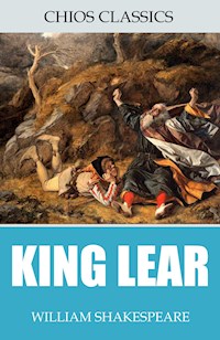 King Lear - William Shakespeare - E-Book