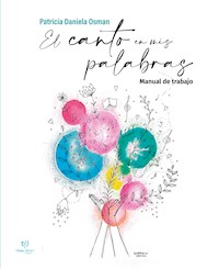 El canto en mis palabras - Patricia Osman - E-Book