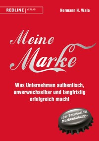 Meine Marke - Hermann H. Wala - E-Book + Hörbuch