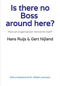 Is there no Boss around here? - Gert Nijland - E-Book