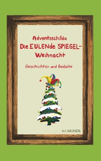 Adventsschilda - Renier-Fréduman Mundil - E-Book