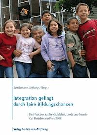 Integration gelingt durch faire Bildungschancen -  - E-Book