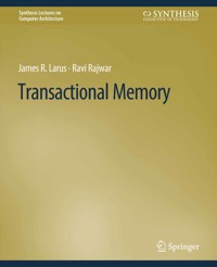 Transactional Memory - James R. Larus - E-Book