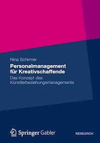 Personalmanagement für Kreativschaffende - Nina Schirmer - E-Book
