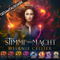Stimme der Macht - Gesamtausgabe (Band 1 bis 8 ) - Melanie Cellier - Hörbuch
