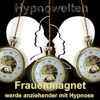 Frauenmagnet - Hypnowelten - Hörbuch