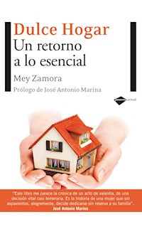 Dulce Hogar - Mey Zamora - E-Book