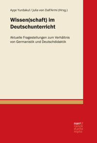 Wissen(schaft) im Deutschunterricht -  - E-Book