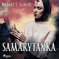 Samarytanka - Robert J. Szmidt - Hörbuch