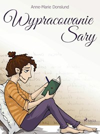 Wypracowanie Sary - Anne-Marie Donslund - E-Book