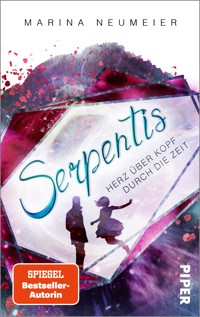 Serpentis – Herz über Kopf durch die Zeit - Marina Neumeier - E-Book