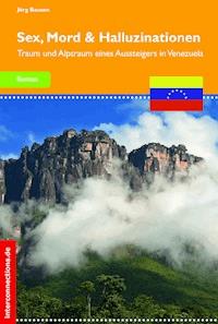 Sex, Mord und Halluzinationen - Jörg Bausen - E-Book