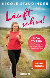 Läuft schon! - Nicole Staudinger - E-Book
