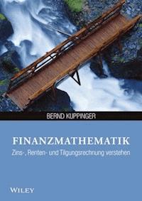 Finanzmathematik - Bernd Kuppinger - E-Book