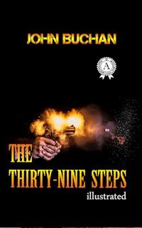The Thirty-nine Steps - John Buchan - E-Book