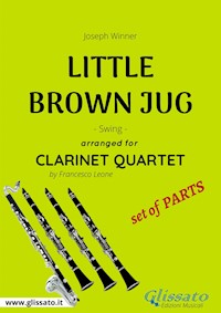Little Brown Jug - Clarinet Quartet set of PARTS - Francesco Leone - E-Book