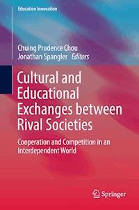 Cultural and Educational Exchanges between Rival Societies - - E-Book