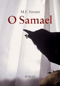 O Samael - Martin Francis Forster - E-Book