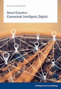 Smart Country – Connected. Intelligent. Digital. -  - E-Book