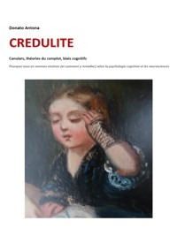 Credulité - Donato Antona - E-Book