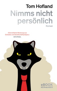 Nimms nicht persönlich - Tom Hofland - E-Book