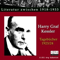 Tagebücher 1923-24 - Harry Graf Kessler - Hörbuch