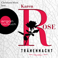 Tränennacht - Die Sacramento-Reihe, Band 1 (Ungekürzt) - Karen Rose - Hörbuch