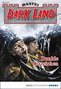 Dark Land - Folge 023 - Marc Freund - E-Book