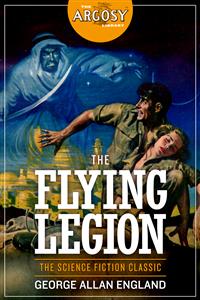 The Flying Legion - George Allan England - E-Book